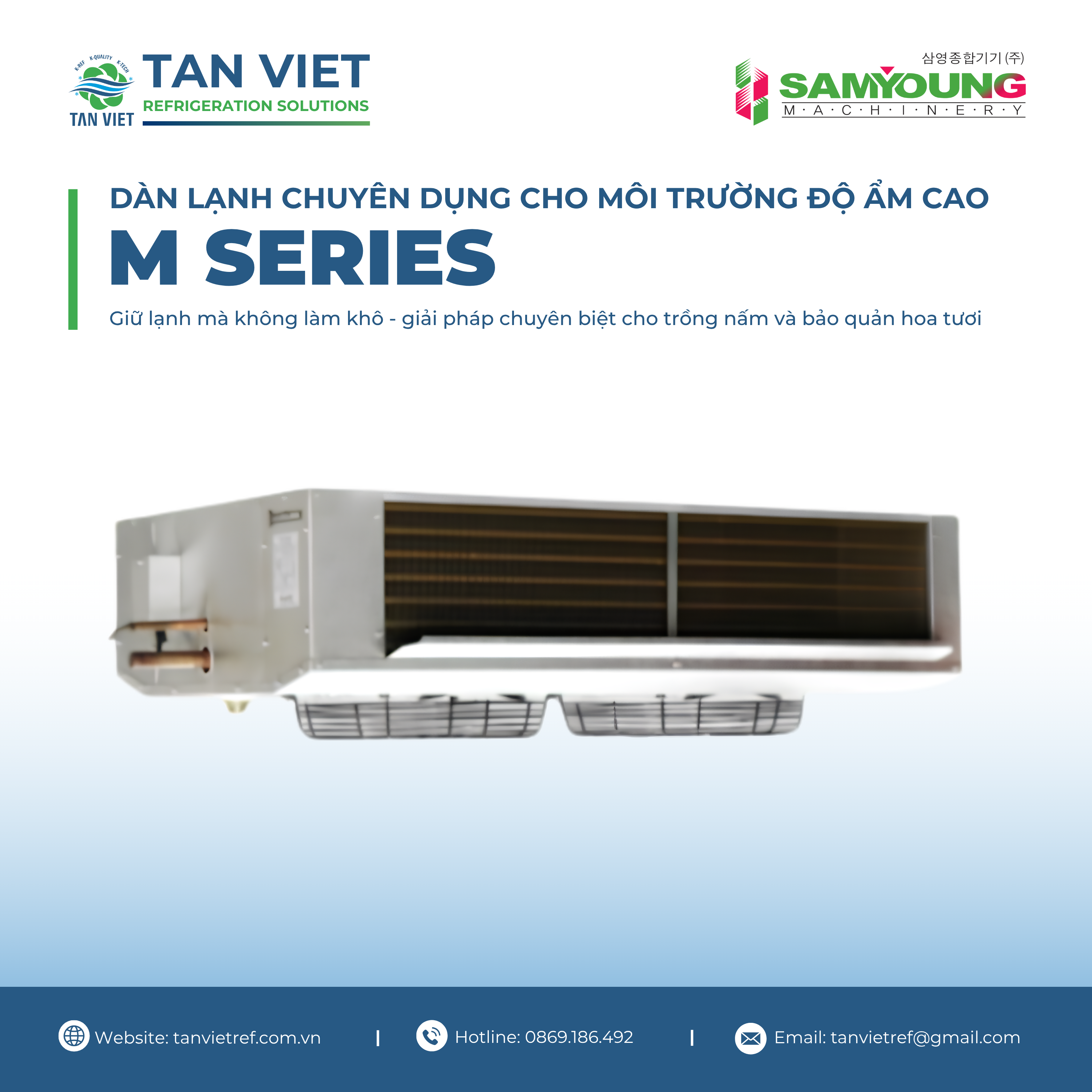 M SERIES - DÀN LẠNH CHUYÊN DỤNG CHO MÔI TRƯỜNG ĐỘ ẨM CAO